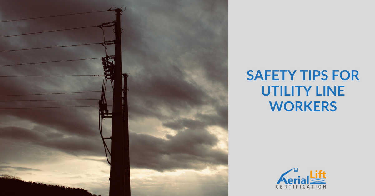 safety tips for utility and power line workers