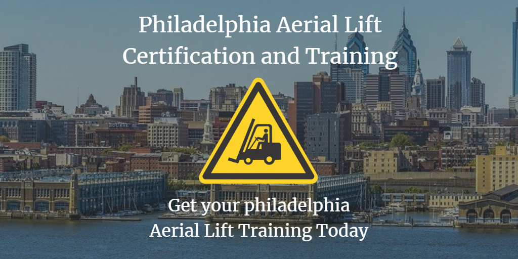 Philadelphia Aerial Lift Training and Certification ALC